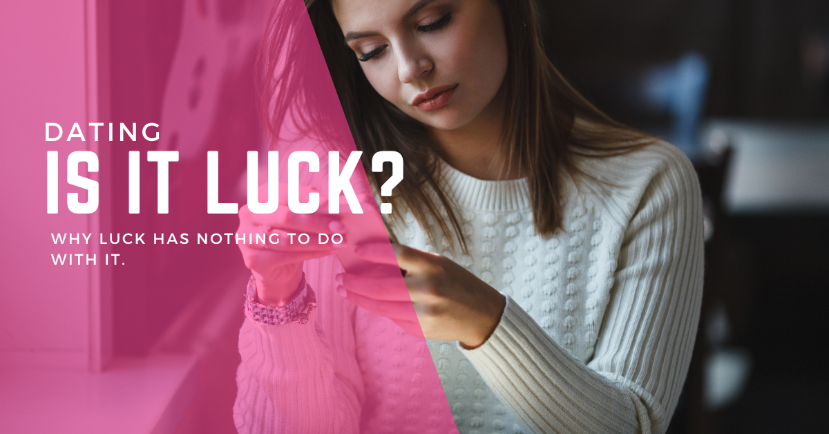 Unlucky in Love: Is It Really Just Bad Luck? - Doctor Diane Strachowski