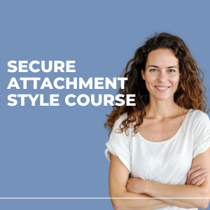 Secure-Attachment-Style-Course